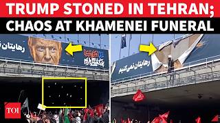 Chaos In Iran Capital: Khamenei Supporters Pelt Stones At Trump's Giant Banner During Tehran Funeral