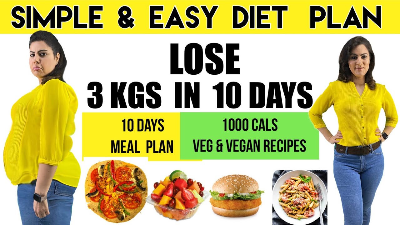 Easy Veg Diet Plan To Lose Weight Fast in 10 Days  Best Vegetarian Diet  Plan For Fast Weight Loss 