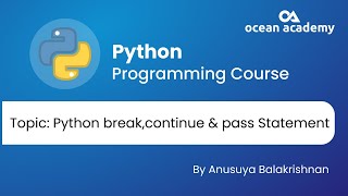 Python Break, Continue and Pass Statement in Tamil #tamil #ocean #ocean_academy #python
