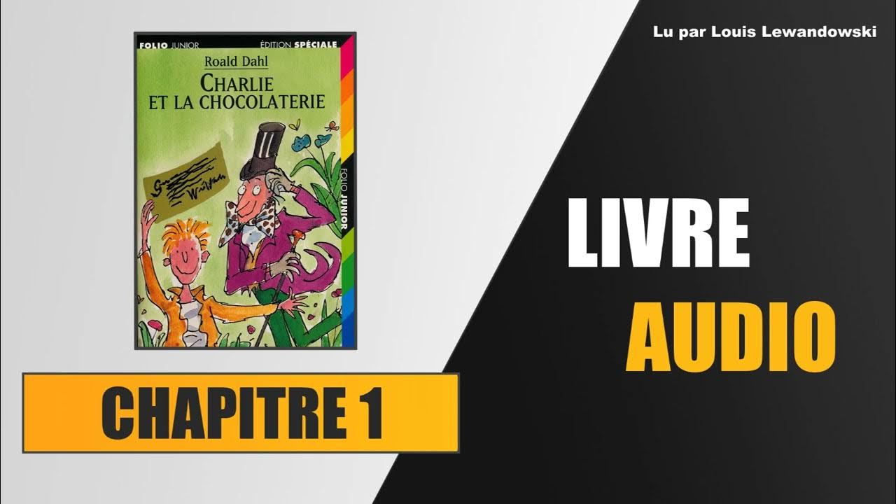 Charlie et la Chocolaterie, Chapitre 1 - Voici Charlie