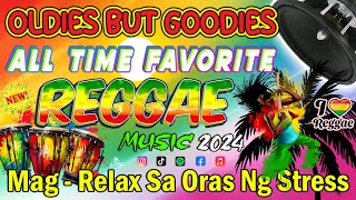 Top Trending Reggae Songs 2024 🌿 OLDIES BUT GOODIES REGGAE SONGS // REGGAE PLAYLIST 2024