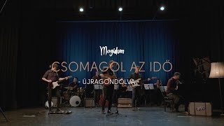 Magidom - Csomagol az Idő (Újragondolva)