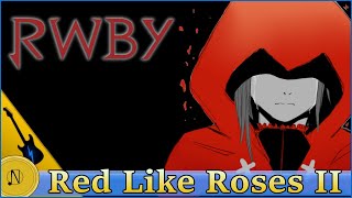 RWBY: Red Like Roses II - Orchestral Metal Remix