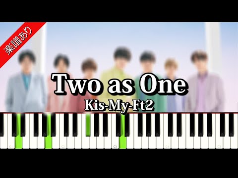 Two as One - Kis-My-Ft2