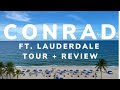 Conrad Fort Lauderdale Beach Tour + Review | Pre-Cruise Hotels in Fort Lauderdale