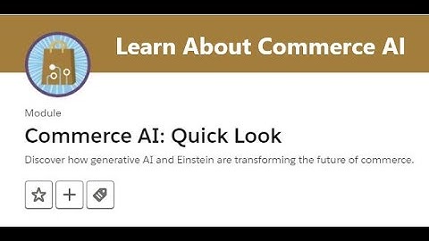 Learn About Commerce AI | Commerce AI: Quick Look #salesforce #trailhead #chatgpt #ai #cloud #data