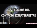 Milenio 3 - Los peligros del contacto extraterrestre