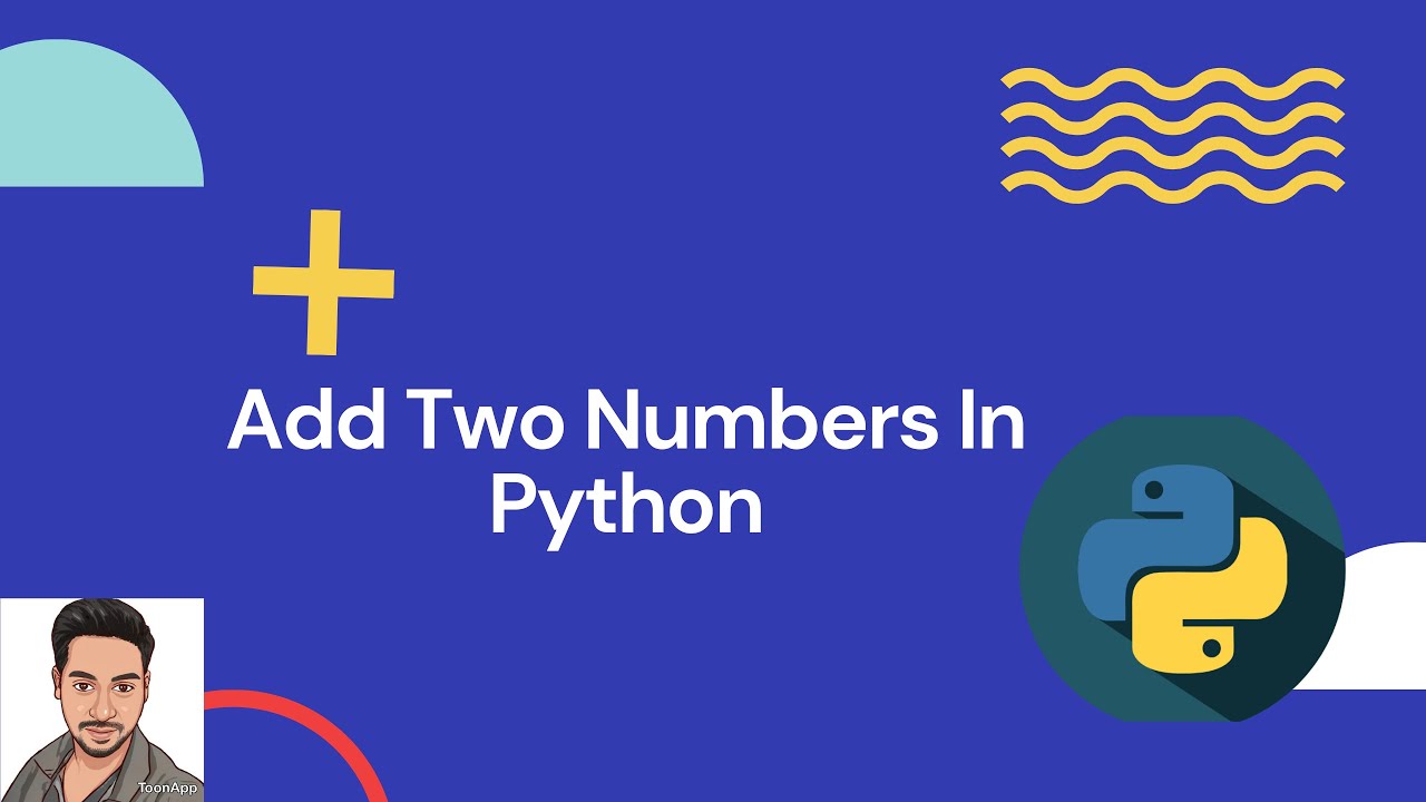 Add Numbers Using Python - YouTube