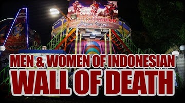 Men & Women of Indonesian Wall of Death ( Tong Setan )