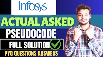 Actual Pseudocodes Asked in Infosys | Infosys Previous Year Question Solution | Explained