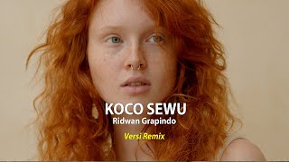 KOCO SEWU - RIDWAN GRAPINDO (Official Music Video)