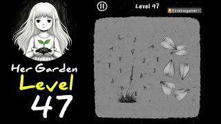 Her Gardan: Secret Code Puzzle level 47 Walkthrough Solution