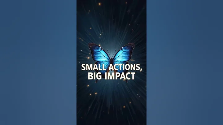 The Butterfly Effect 🦋 | How Small Actions Create Big Change