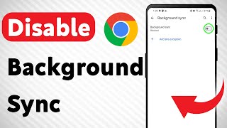 How to Disable Background Sync On Google Chrome (Updated)