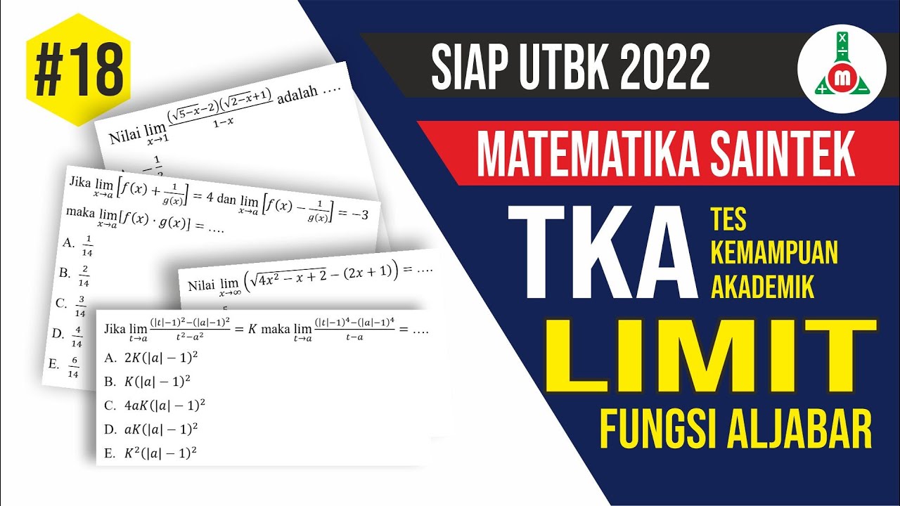 Siap UTBK 2022 - Pembahasan Soal Asli UTBK TKA Saintek Materi Limit Fungsi Aljabar - Bagian 18