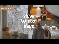 Slow and snowy winter days  playing with clay  healthy recipes