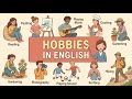 الهوايات في اللغة الإنجليزية للمبتدئين | Hobbies in English