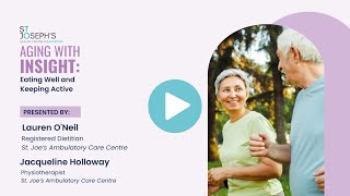 Aging with Insights | Eating Well and Staying Active | November 27, 2024