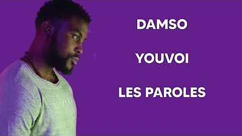 DAMSO - YOUVOI (Paroles/Lyrics)