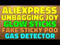 AliExpress unbag joy - Glow sticks, gas detector, fake sticky poo
