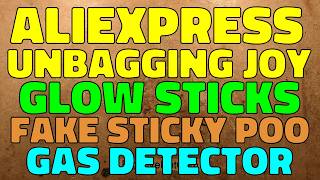 AliExpress unbag joy - Glow sticks, gas detector, fake sticky poo
