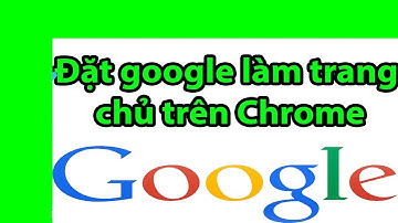 Đặt Google Làm Cung Cụ Tìm Kiếm Mặc Định chỉ bằng vài thao tác