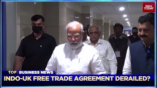 India-UK Free Trade Agreement Could Be In Trouble; Rajeev Chandrasekhar Exclusive & More