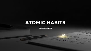 This System Will Change Your Life | Atomic Habits Explained