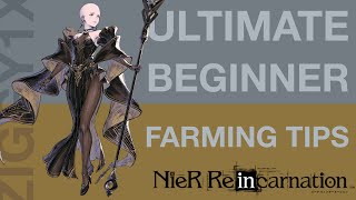 NieR Re[in]carnation - Farming Tips - Priorities for all Players - Beginner Guide