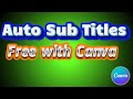 Want Better Video Content? Add Auto Subtitles Now!