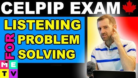 CELPIP Exam Listening Practice | Listening for Problem Solving