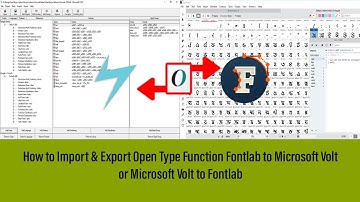 How to Import & Export Open Type Function Fontlab to Microsoft Volt
