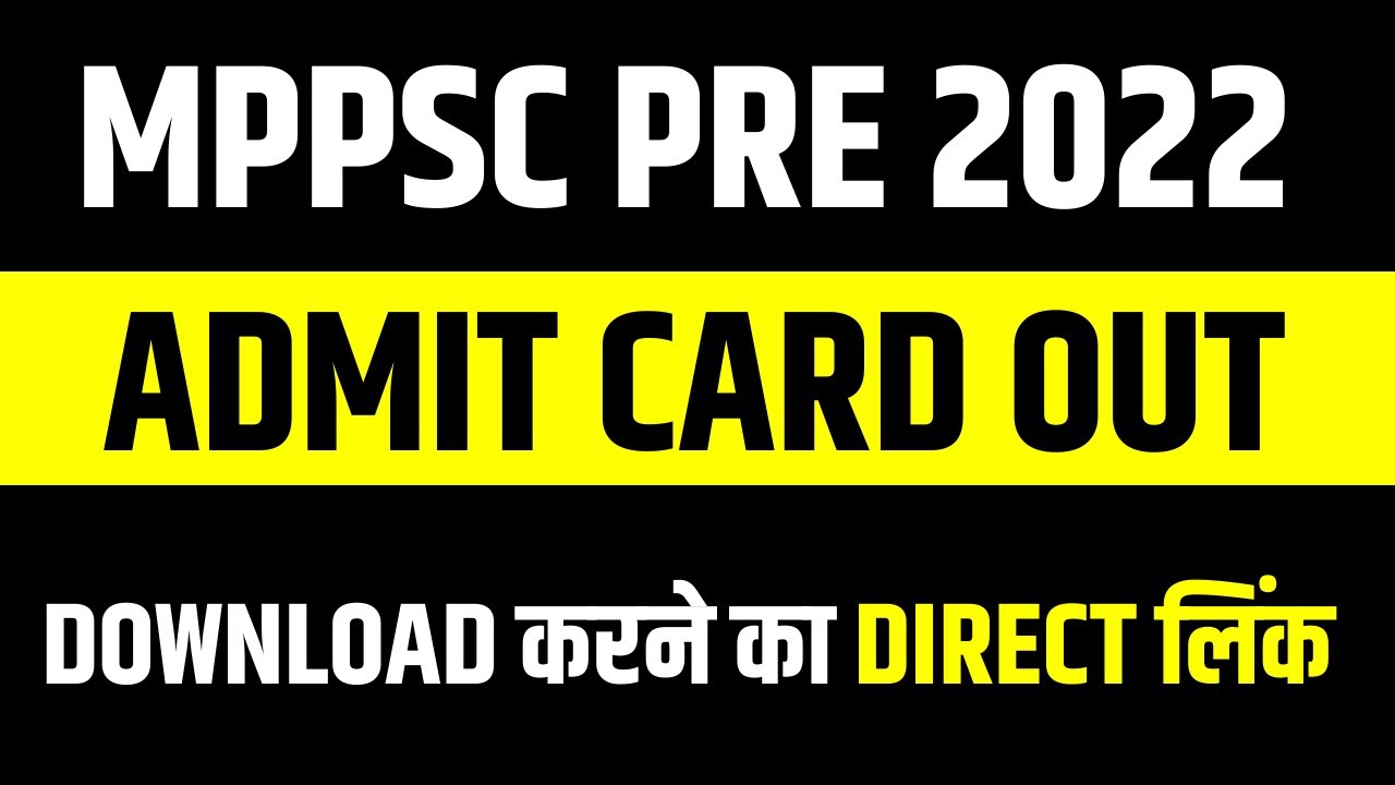 MPPSC Pre Admit Card 2022 | How to download | Admit Card Direct Link