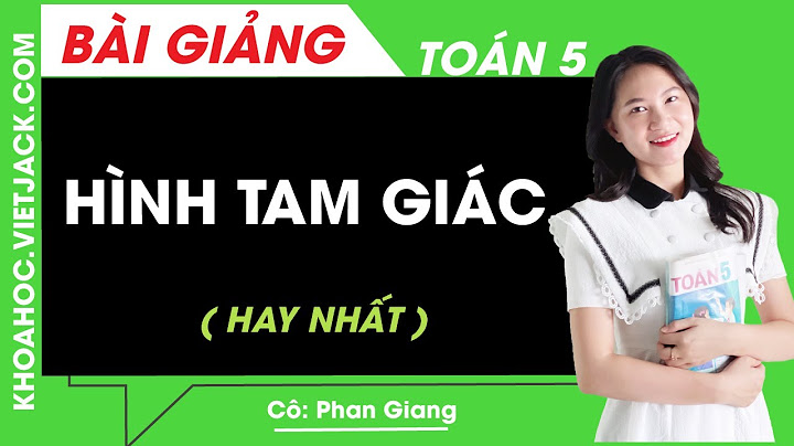 Giải toán lớp 5 bài hình tam giác