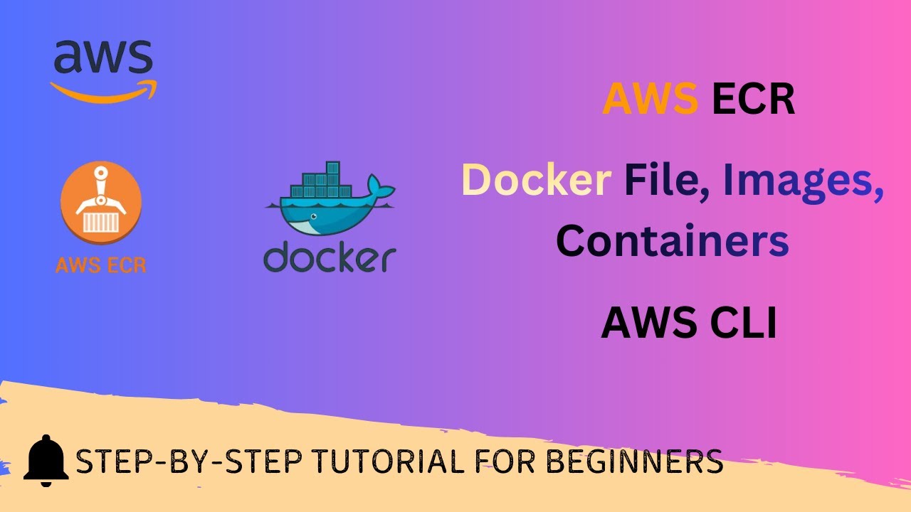 AWS ECR Full Tutorial | Push & Pull Docker Images from EC Step by Step