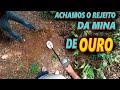 ACHAMOS o REJEITO de uma MINA de OURO olha o que ACHAMOS