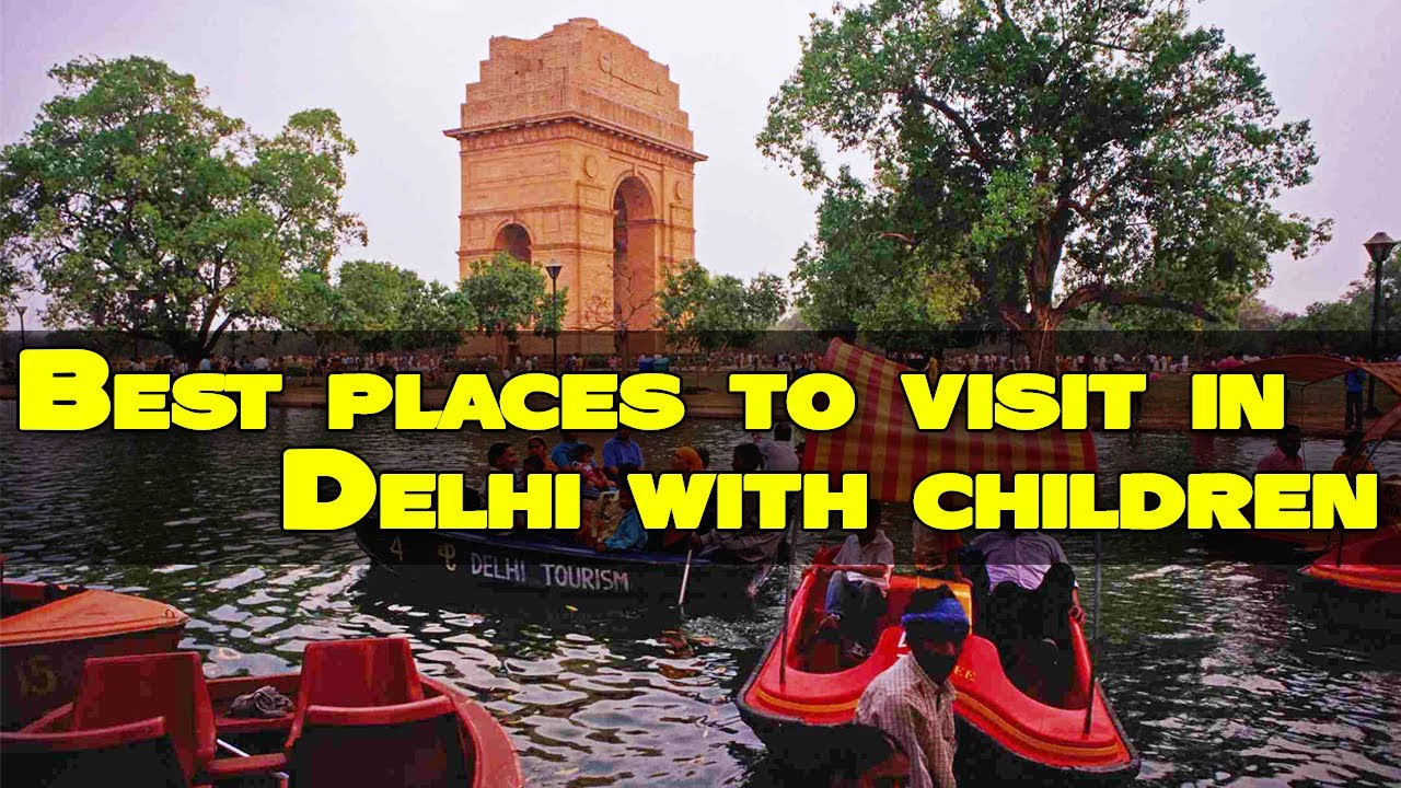 tourist places delhi with family