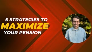 Washington Public Employee? Don't Miss These 5 Pension Maximizing Strategies