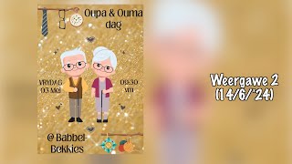 Babbel Bekkies - Oupa en Ouma Dag - 3 Mei 2024 (Weergawe Twee)