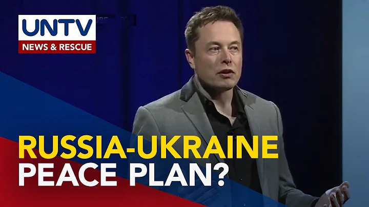 Panukalang Ukraine peace plan ng bilyonaryong si Elon Musk, pinuri ng Russia