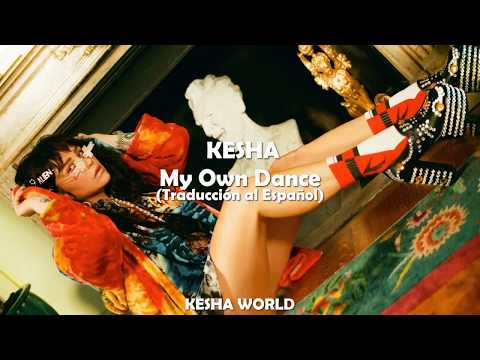 Kesha - My Own Dance | Kesha World