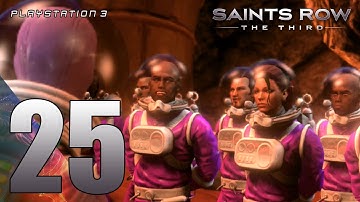 SAINTS ROW: THE THIRD | FULL PLAYTROUGH | PS3 | 1080P HD ✔ | EPISODE 25 | NO COMMENTARY |