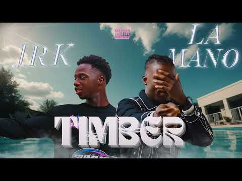 Jrk 19 Ft La Mano Remix Timber 