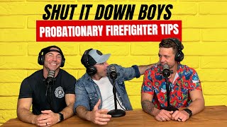 Probationary Firefighter Tips