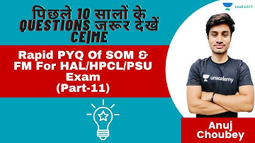 Rapid PYQ Of SOM & FM  For HAL/HPCL/PSU Exam Part 11 | ESE 2021 | Anuj Choubey