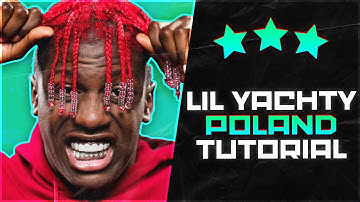 How To Make A Lil Yachty "Poland" Type Beat 😎👽 (Lil Yachty Beat Tutorial)