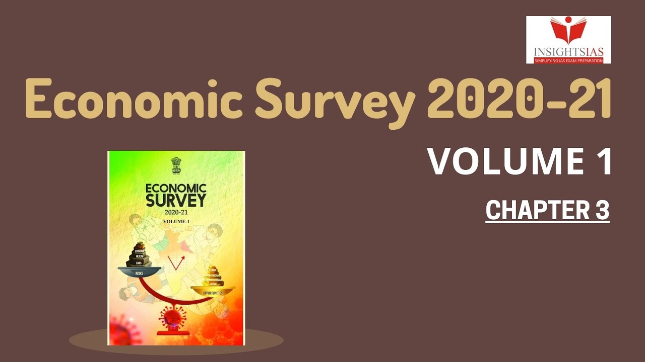 ECONOMIC SURVEY 2020-21 || Chapter 3 || Volume 1