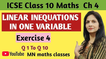 Candid Icse Maths - Class 10 - Ch 4 - Linear inequations in one variable - Ex 4 ( Q 1 To Q 10 )