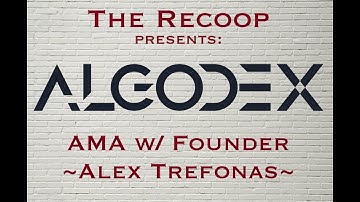 ALGODEX AMA w/ FOUNDER: Alex Trefonas [Launch Date / DEX Details / More]