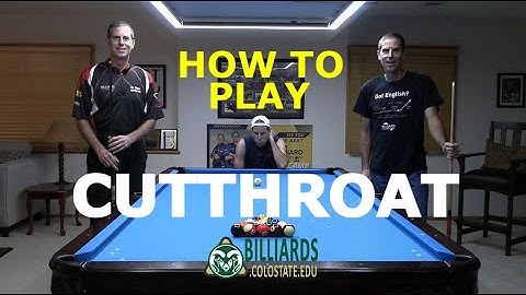 CUTTHROAT Rules and Variations … A Fun Pool Game for 3 or More People